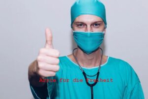 Ärzte für die Freiheit,Presse,News,Medien,Querdenken