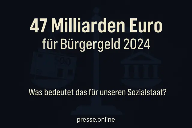 Bürgergeld 2024 kostet 47 Milliarden Euro – Wer profitiert wirklich?