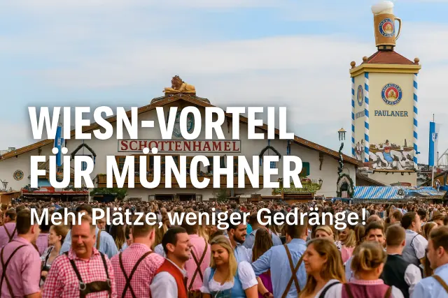 Wiesn-Vorteil für Münchner: Mehr Plätze, weniger Gedränge!